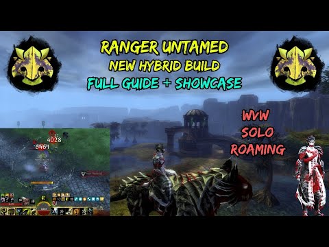 GW2 WvW Solo Ranger Untamed NEW BUILD!! Full Guide + Showcase [Condi/Power Hybrid]