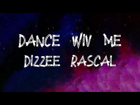 Dizzee Rascal - Dance Wiv Me (Lyrics)