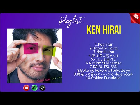 Ken Hirai 2024 MIX | Top 10 Best Songs | Greatest Hits ~ Full Album