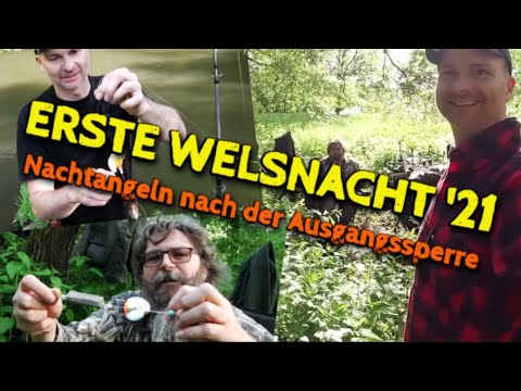 Erste Welsnacht 2021 | Das langersehnte NACHTANGELN nach der Ausgangssperre