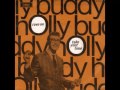 Buddy Holly   "Take Your Time"   Enhanced