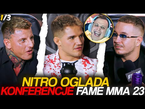 NITRO OGLĄDA KONFERENCJĘ FAME MMA 23 [1/3] | NAJLEPSZE MOMENTY