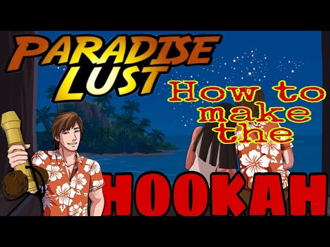 How to make the HOOKAH | Paradise Lust