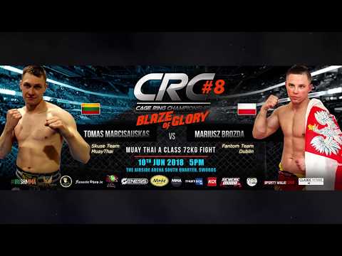 CRC 8 A-class Thai 72kg fight Tomas Marcisauskas (Skuse Team) Vs Mariusz Brozda (Fantom Team)