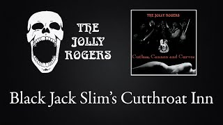 Music video thumbnail preview for The Jolly Rogers - Cutlass, Cannon and Curves: Black Jack Slim's Cutthroat Inn by The Jolly Rogers