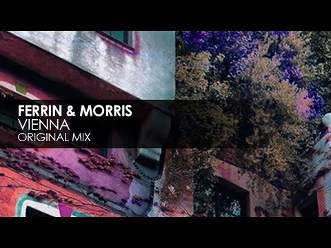 Ferrin & Morris - Vienna