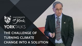 YorkTalks 2020: Turning the challenge of climate change into a solution