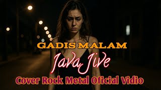 Download lagu Gadis Malam (Rock Metal Version) – Java Jive Cover by [Ai Musik Inside] mp3