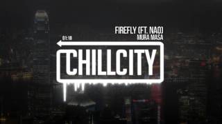 Mura Masa - Firefly (Ft. Nao)
