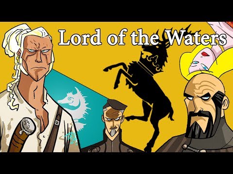 Lord of the Waters (Part 3) - A Song of Ice and Fire Theory