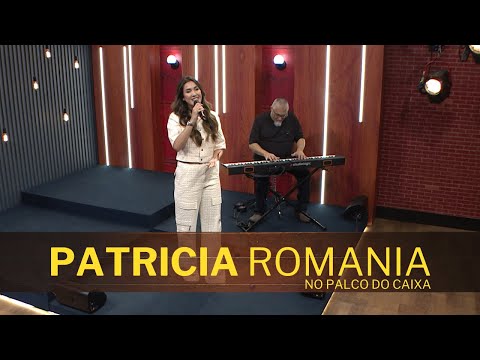 PATRICIA ROMANIA no Palco do Caixa de Música