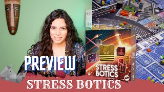 Stress Botics Preview - Play it Right | Cardboard Rhino