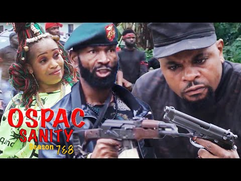 OSPAC SANITY SEASON 7{NEW TRENDING MOVIE} - SYLVESTER MADU|2022 LATEST NIGERIAN NOLLYWOOD MOVIE
