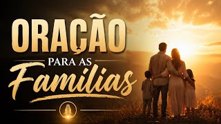 ORAÇÃO PARA AS FAMÍLIAS / ORAÇÃO DO DIA / ORAÇÃO PODEROSA DE PROTEÇÃO DA FAMÍLIA #jesus 