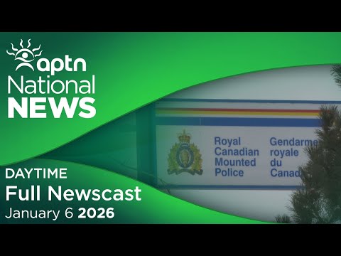 APTN National News: January 6, 2026