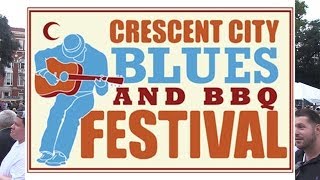 2013 Crescent City Blues & BBQ Festival *Sampler*