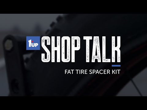 SHOP TALK SERIES - Fat Tire Spacer Kit