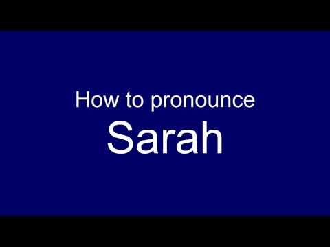 How to pronounce - Sarah