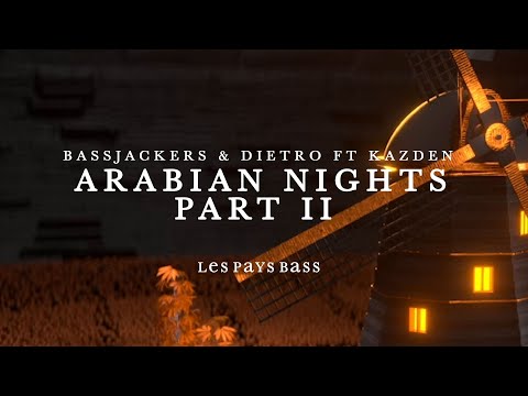 Bassjackers x Diètro x Kazden - Arabian Nights Pt. ll (Official Audio)