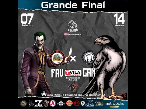 GRANDE FINAL COPA UNIÃO: FAVELA x CANTAREIRA