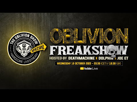 DEATHMACHINE, DOLPHIN, JOE ET (FREAKSHOW SPECIAL) |  The Oblivion Show EP029 Hardcore Stream