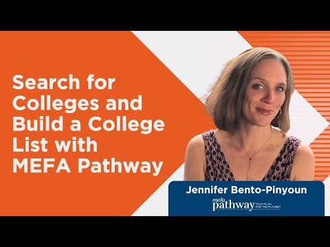 Search for Colleges and Build a College List with MEFA Pathway