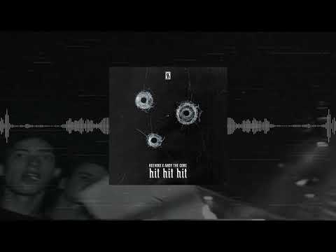 Reevoid & Andy The Core - HIT HIT HIT