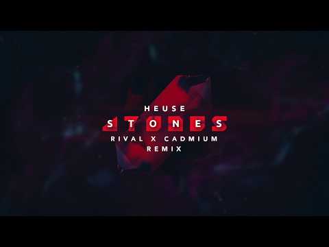 Heuse - Stones (feat. Chris Linton & Emma Sameth) [RIVAL & CADMIUM Remix]