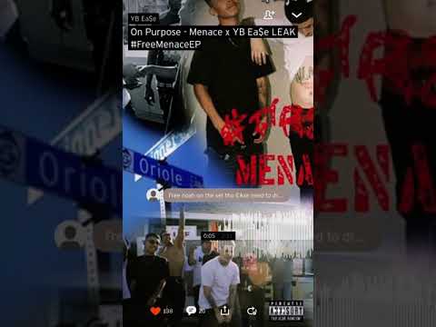 On Purpose - Menace x YB Ea$e LEAK #FreeMenace