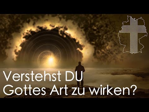 Gottes Methoden zu wirken ist für viele unverständlich | Deutschland braucht JESUS