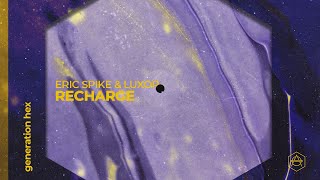 Eric Spike - Recharge video