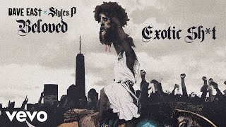 Dave East, Styles P - Exotic Shit