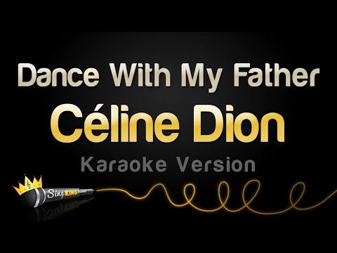 Céline Dion - Dance With My Father (Karaoke Version)