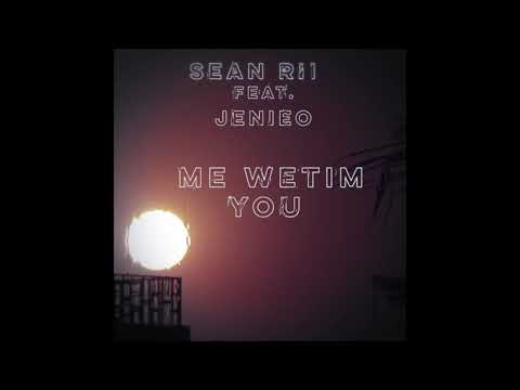 Sean Rii - Me Wetim You (Audio) ft. Jenieo