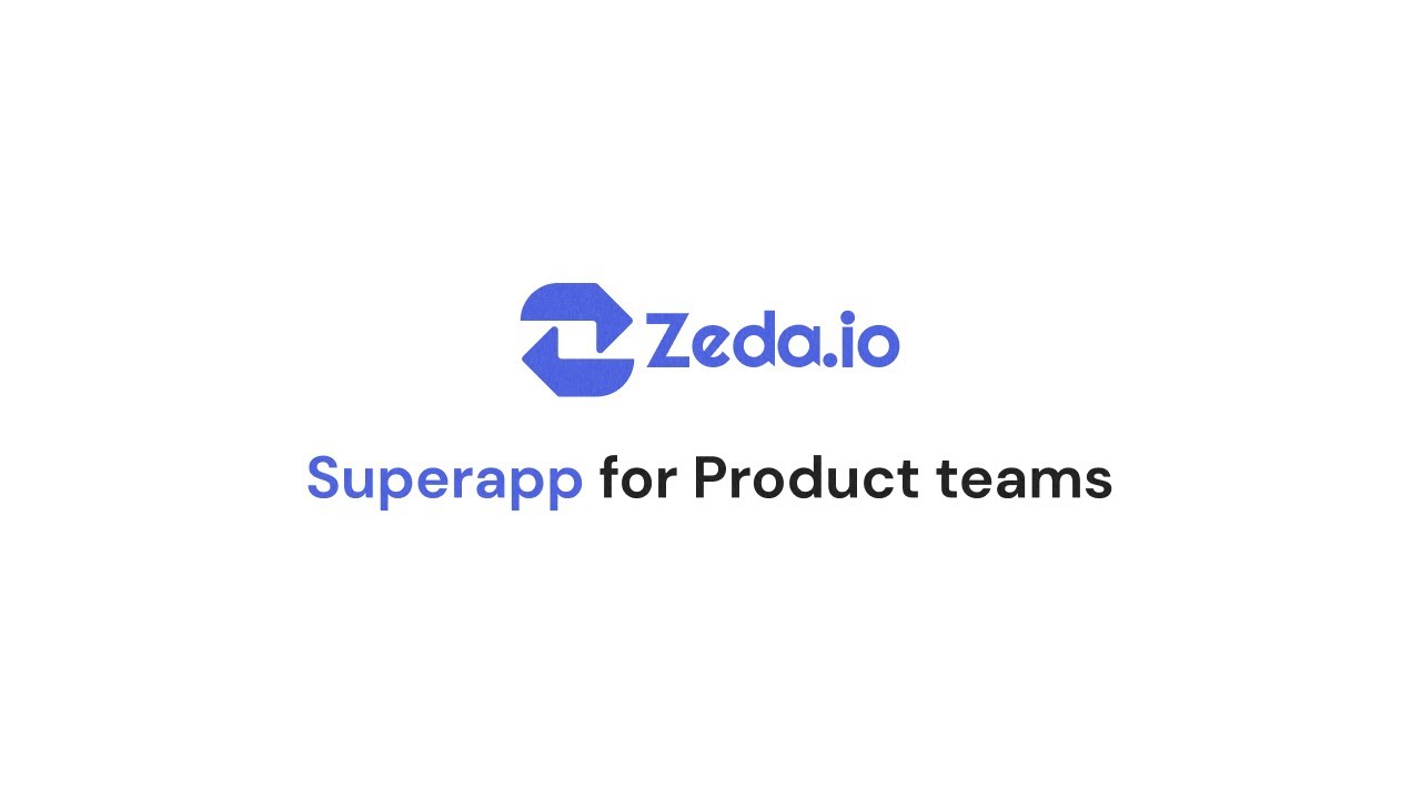 Zeda.io – Super app for Product Teams