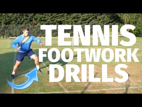 Tennis Footwork - 5 Drills To Improve Your Footwork and Movement