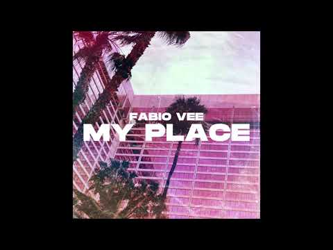 Fabio Vee - My Place