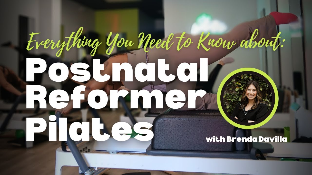 Everything You Need to Know About Postnatal Reformer Pilates