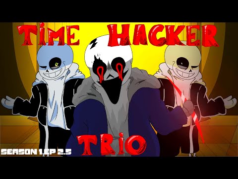 Preview Ep 2.5 Time Hacker Trio vs Player