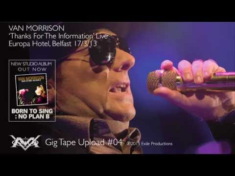 Van Morrison - Thanks For The Information, live in concert