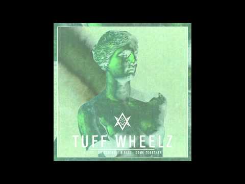 Tuff Wheelz - So Strong
