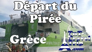 preview picture of video 'Grèce - Départ du Pirée à bord du Highspeed 4 de Hellenic Seaways'