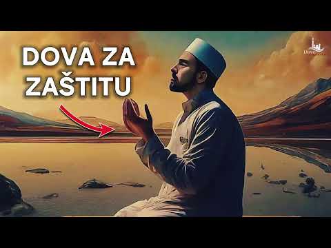 Univerzalna Dova za Zaštitu: Ojačajte Vašu Dušu kroz Islamsku Molitvu!