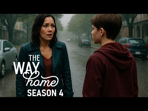 THE WAY HOME SEASON 4 A Shocking Time Jump