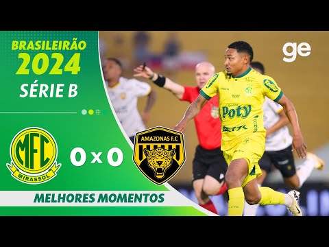 Gols e lances de Mirassol x Amazonas