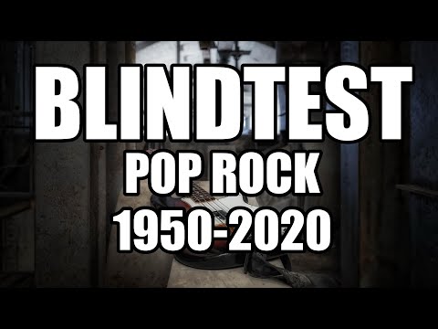 Blindtest International easy - 1950-2020 - Pop rock (guess the song)