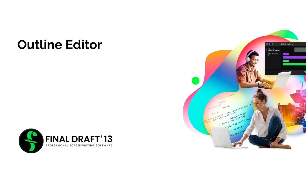 Outline Editor™ - Final Draft 13