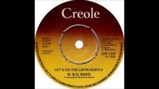 Let's Do The Latin Hustle - M. & O. Band