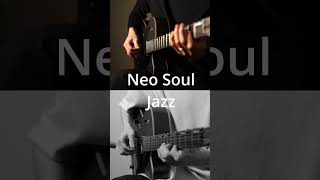  - [ Neo Soul vs. Jazz ] Which guitar style do you prefer?