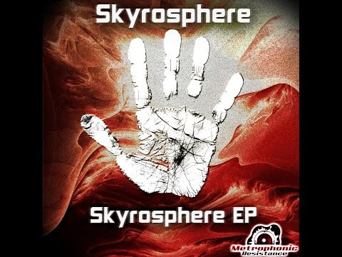 Skyrosphere - Atmosphere (Original Edit)